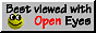 best viewed with OPEN eyes